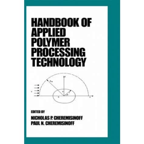 Handbook of applied polymer processing technology plastics engineering. - Manuale d'uso del detergente per tappeti ge.