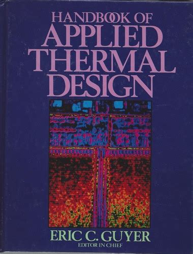 Handbook of applied thermal design by eric c guyer. - Hamilton beach 1 1 microwave manual.