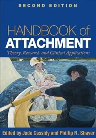 Handbook of attachment second edition theory research and clinical applications. - Festschrift max schneider zum achtzigsten geburtstage..