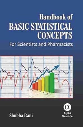 Handbook of basic statistical concepts for scientists and pharmacists. - Bipolar disorder guide learn all you need to about bipolar disorder know myths and truths about it and live.