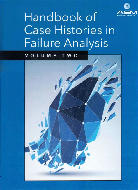 Handbook of case histories in failure analysis volume 2. - Glasuren aus natürlichen quellen ein arbeitshandbuch für töpfer 2. auflage.