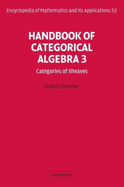 Handbook of categorical algebra volume 3 sheaf theory by francis borceux. - Vault guide to law firm pro bono programs.