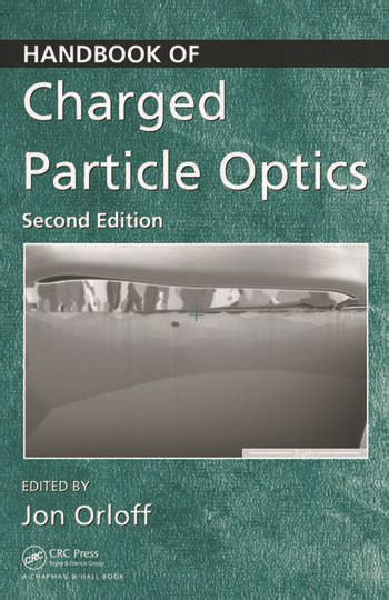 Handbook of charged particle optics second edition. - Engineering materials properties and selection solutions manual.