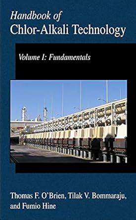 Handbook of chlor alkali technology by thomas f obrien. - Desarrollo y organización de las ciencias sociales en méxico.