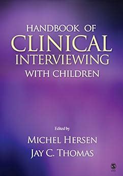 Handbook of clinical interviewing with children by michel hersen. - Geometrische konfigurationen, mit einer einfu hrung in die kombinatorische fla chentopologie.