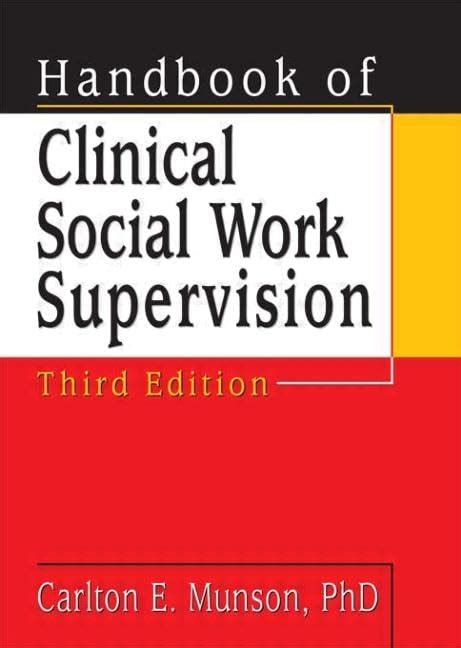 Handbook of clinical social work supervision third edition 3rd edition by munson carlton 2001 paperback. - Esercizio di perfezione, e di virtù cristiane.