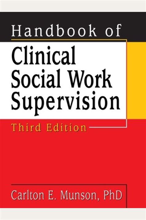 Handbook of clinical social work supervision third edition 3rd third edition by munson carlton published by routledge 2001. - História universal verbo do mundo antigo -(euro 24.69).