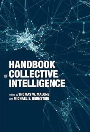 Handbook of collective intelligence by thomas w malone. - Sunbirds a guide to the sunbirds flowerpeckers spiderhunters and sugarbirds of the world.