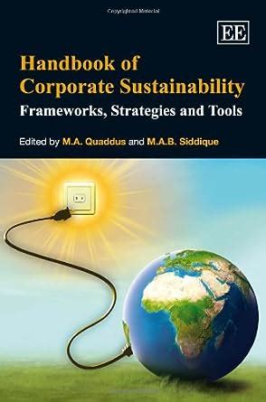 Handbook of corporate sustainability by m a quaddus. - Cryptographic key policy and procedures manual.