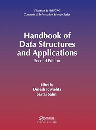 Handbook of data structures and applications chapman and hall or crc computer and information science series. - Itv handbook by edward m schwalb.