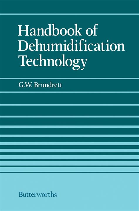 Handbook of dehumidification technology by g w brundrett. - Case 580 backhoe loader operater manual.