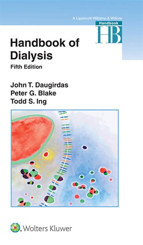 Handbook of dialysis int ed by john t daugirdas. - Maestro de la juventud de américa.