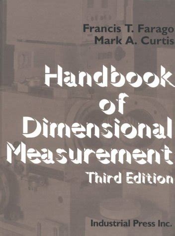 Handbook of dimensional measurement by francis t farago. - John deere 4300 shop repair manual.