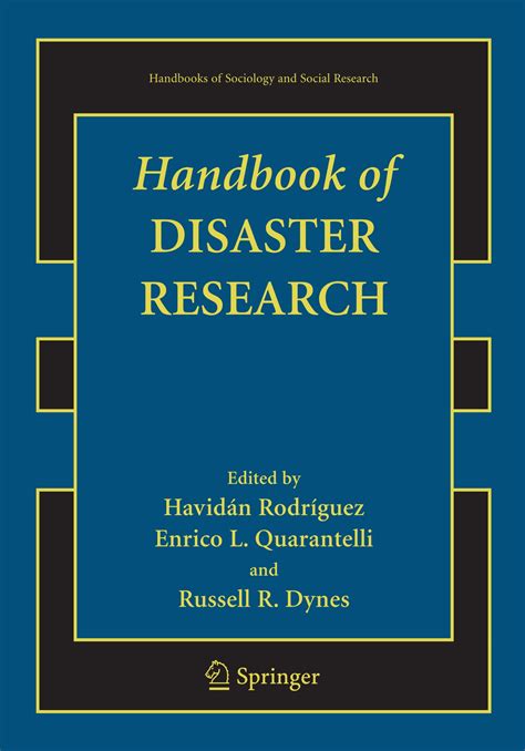 Handbook of disaster research by havidan rodriguez. - Ethics in public relations a practical guide to the dilemmas issues and best practice.