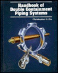 Handbook of double containment piping systems by christopher ziu. - Vogels textbook of quantitative inorganic analysis book.