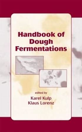 Handbook of dough fermentations food science and technology by crc press 2003 05 20. - Pediatric occupational therapy handbook by patricia bowyer.