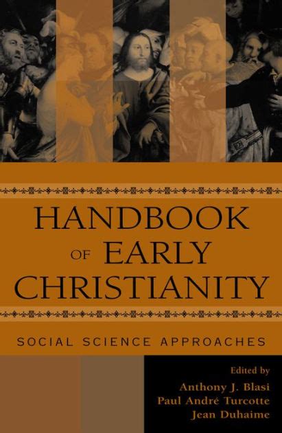 Handbook of early christianity by anthony j blasi. - Hp pavilion laptop manual and service guide.