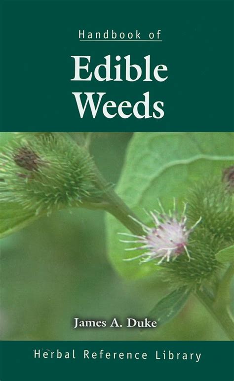 Handbook of edible weeds herbal reference library hardcover 2000 author james a duke. - Lost on a mountain in maine.