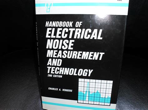 Handbook of electrical noise measurement and technology. - The st martins guide to writing short tenth edition 2.