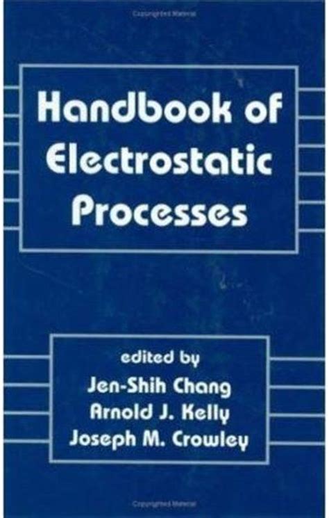 Handbook of electrostatic processes by jen shih chang. - Honda nighthawk 750 manual del propietario.