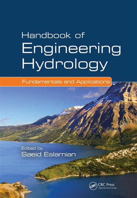Handbook of engineering hydrology by saeid eslamian. - A spiritual renegades guide to the good life lama marut.
