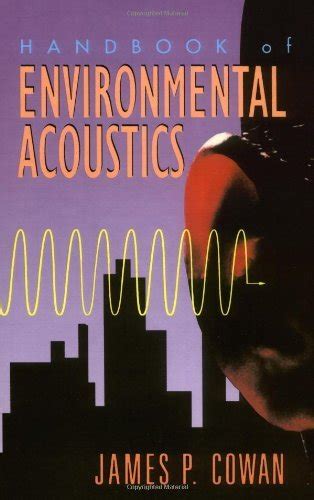 Handbook of environmental acoustics by james p cowan. - I trønderbataljonens fotspor, 50 år etter.
