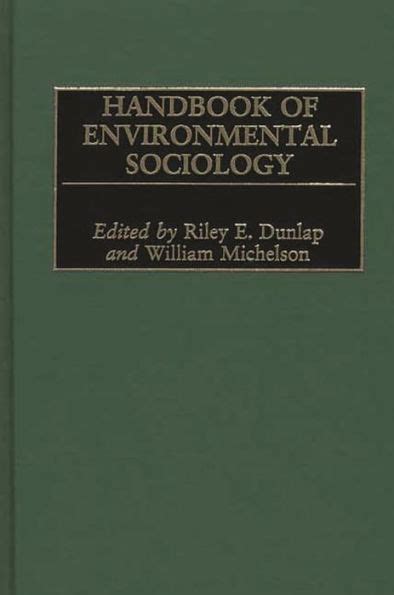 Handbook of environmental sociology by riley e dunlap. - How to be the master of the bedroom three in one sex manual.