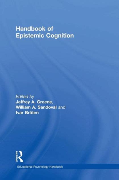Handbook of epistemic cognition by jeffrey alan greene. - Iv bienal del museo de arte moderno.
