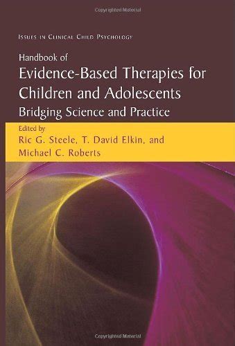 Handbook of evidence based therapies for children and adolescents bridging science and practice 1st. - Las mujeres fatales se quedan solas.