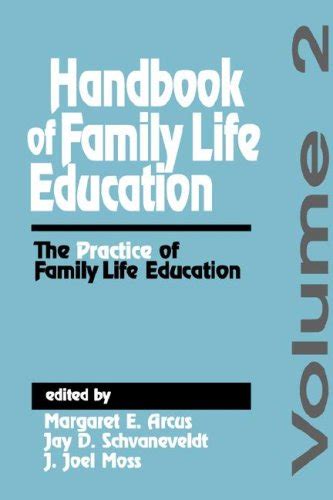 Handbook of family life education by margaret e arcus. - Los troesmas de la capital cuentan.
