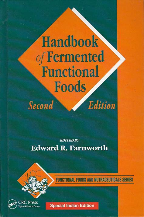 Handbook of fermented functional foods second edition by edward r ted farnworth. - Tecniche manuali di istruzioni per pianoforte.