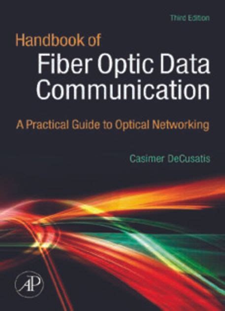 Handbook of fiber optic data communication third edition a practical. - Solution manual fundamentals of electrical power engineering.