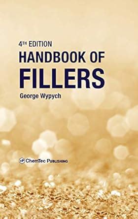 Handbook of fillers by george wypych. - International dietetics and nutrition terminology idnt reference manual standarized language for the nutrition.