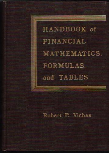 Handbook of financial mathematics formulas and tables. - Manuale del generatore di cloro elettronico aqua rite.