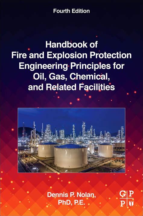 Handbook of fire and explosion protection engineering principles for oil. - Xxi encuentros sobre didáctica de ciencias experimentales.