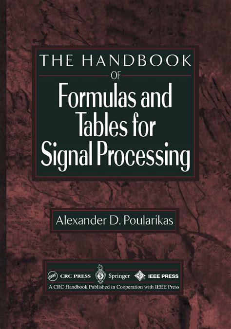 Handbook of formulas and tables for signal processing by alexander d poularikas. - 2006 acura rl ac compressor manual.
