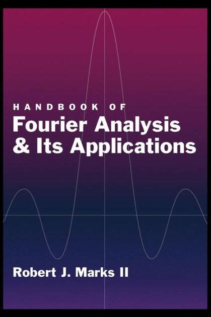 Handbook of fourier analysis its applications handbook of fourier analysis its applications. - Handbuch zum nachladen von schrotpatronen 5. auflage.