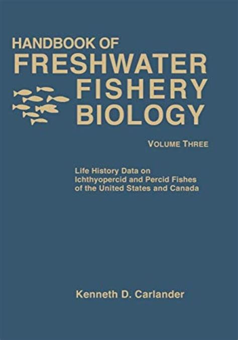 Handbook of freshwater fishery biology life history data on ichthyopercid and percid fishes of the united states. - Libri e libri di testo delle raccolte della florida.