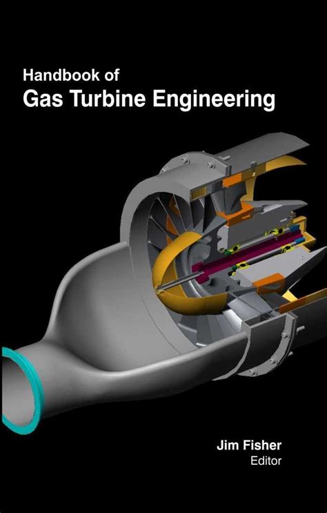 Handbook of gas turbine engineering by jim fisher. - Manuel de réparation 97 cbr 600 f3.