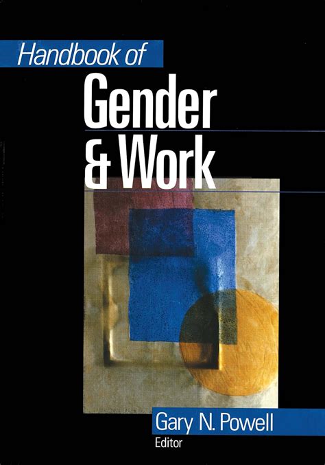 Handbook of gender and work by gary n powell. - Diagnóstico sobre derechos humanos, laborales y de género de las mujeres trabajadoras del sector tabaco.
