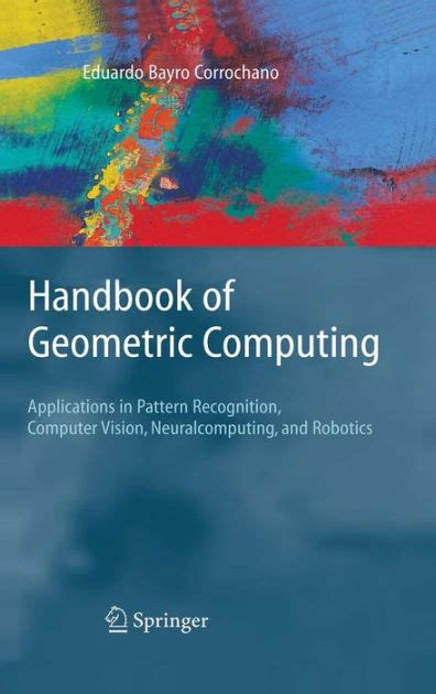 Handbook of geometric computing applications in pattern recognition computer vision neuralcomputing and robotics. - Be a survivor lung cancer treatment guide.