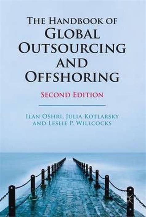 Handbook of global outsourcing offshoring 09 by oshri ilan kotlarsky. - African american leadership a concise reference guide.
