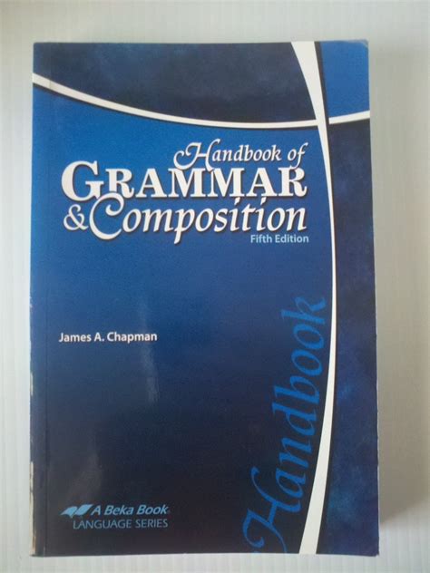 Handbook of grammar composition a beka book 5th edition. - Sbc fire written test study guide.