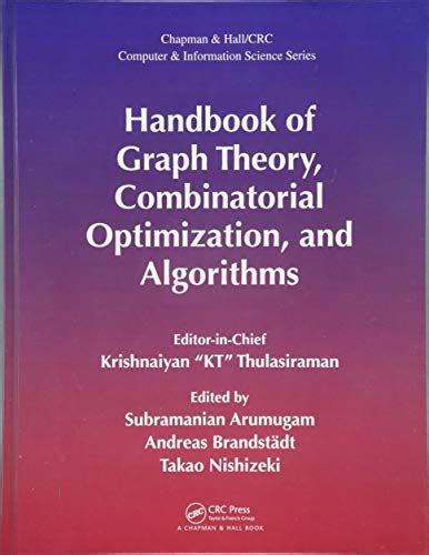 Handbook of graph theory combinatorial optimization and algorithms chapman hallcrc computer and information science series. - Manual de supervivencia para parejas by david olsen.