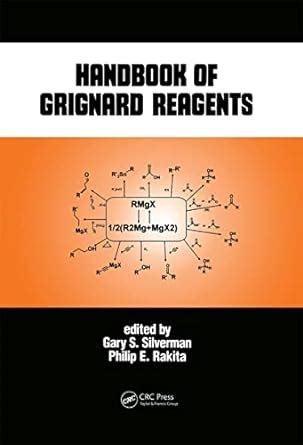 Handbook of grignard reagents second edition chemical industries. - Azienda di stato per le foreste demaniali ed i servizi di ragioneria.