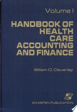 Handbook of health care accounting and finance 2 volume set. - S. francesco artista ovvero, gli artisti e l'arte sacro-francescana.