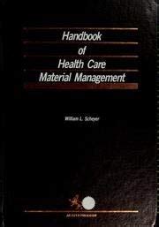 Handbook of health care material management. - Islam: zeitschrift für geschichte und kultur des islamischen orients..