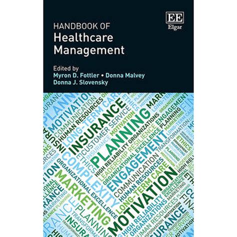 Handbook of healthcare management by myron d fottler. - Für jedes haus einen garten eine anleitung zur reproduktion von zeitgärten.