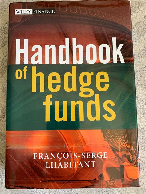Handbook of hedge funds by fran ois serge lhabitant. - Trayectoria y testimonio de josé manuel del regato.