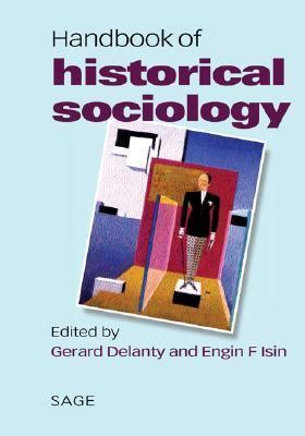 Handbook of historical sociology by gerard delanty. - Delphi injection pump service manual 1422.